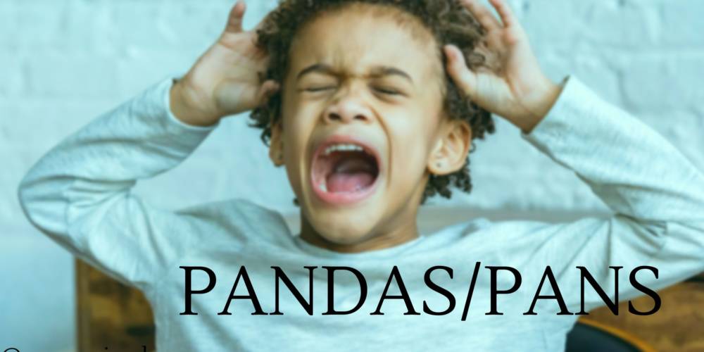 PANDAS / PANS